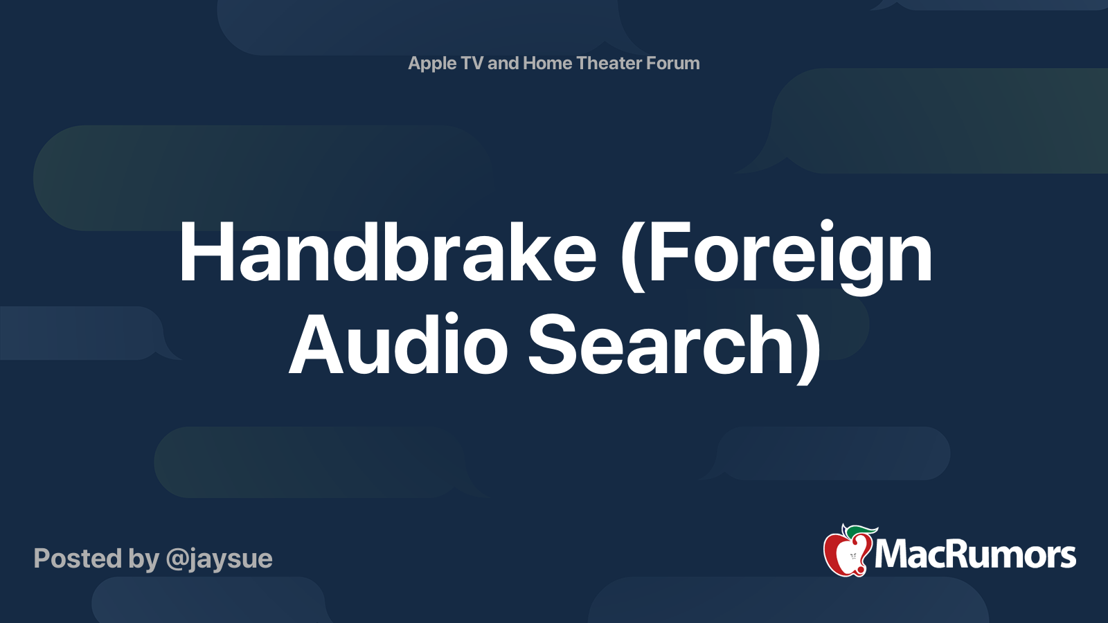 Handbrake (Foreign Audio Search) MacRumors Forums