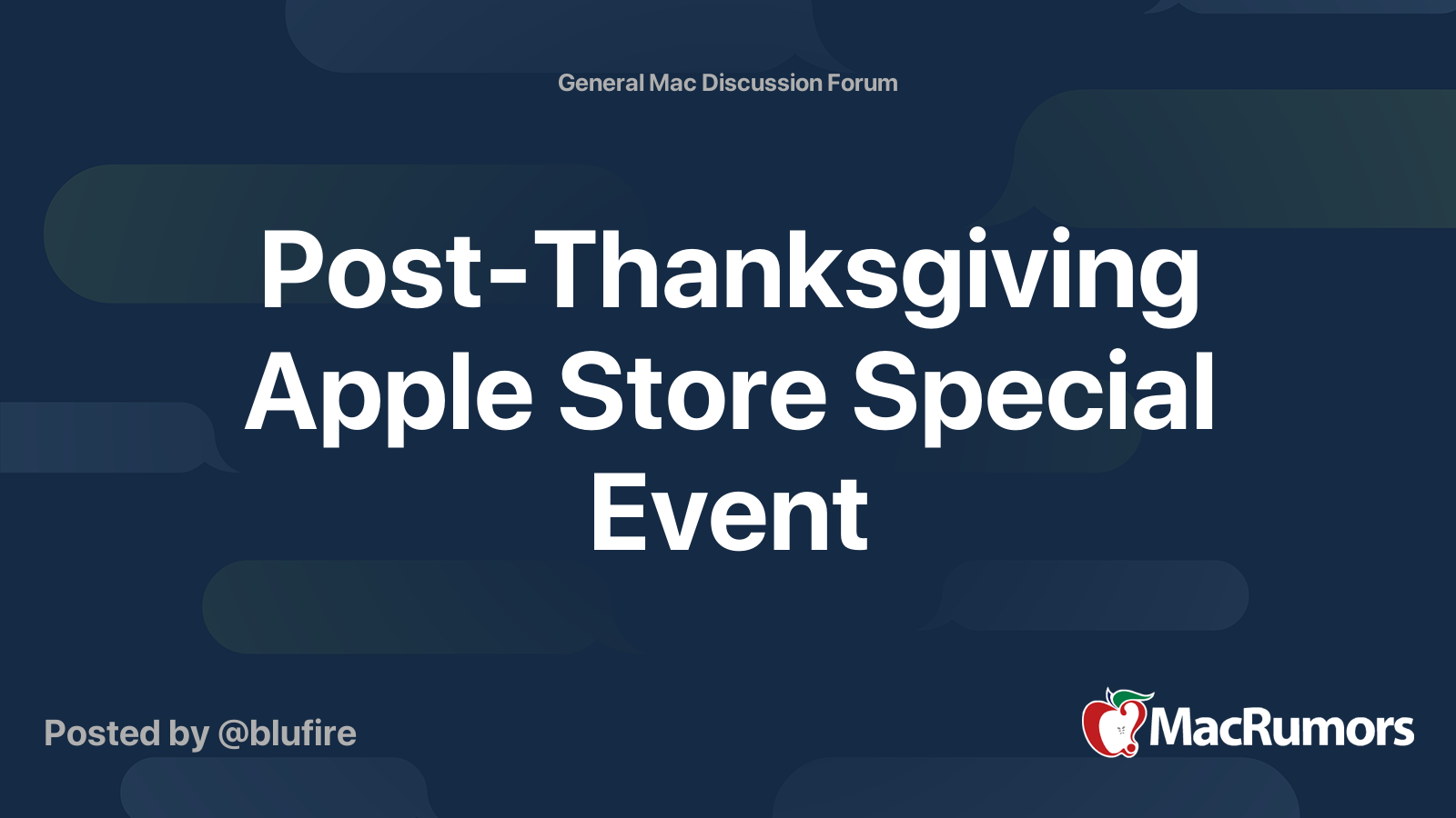 Post-Thanksgiving Apple Store Special Event | MacRumors Forums
