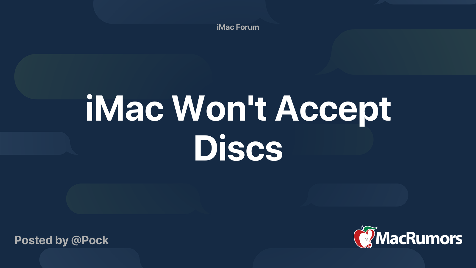 iMac Won't Accept Discs MacRumors Forums