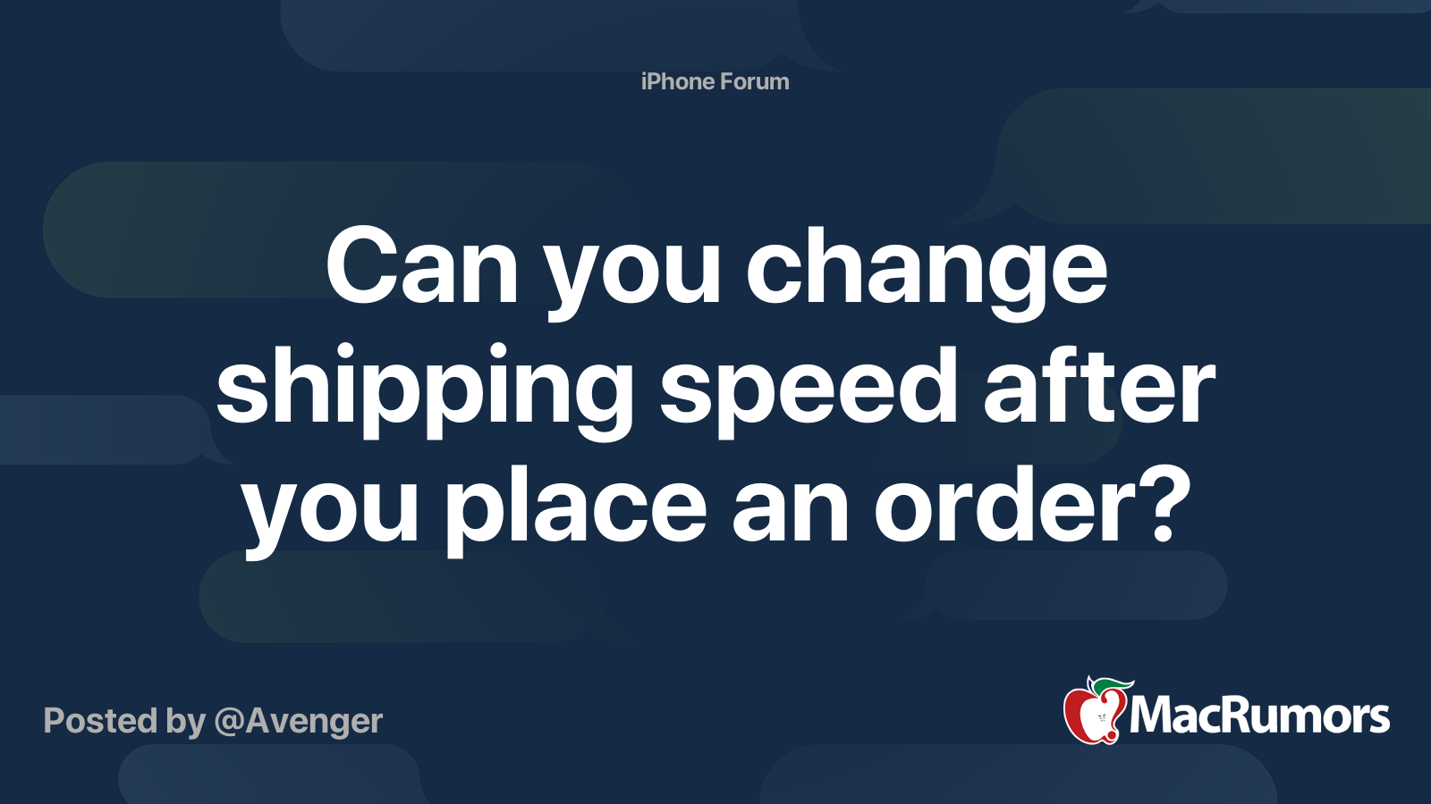Can You Change Shipping Speed After You Place An Order MacRumors Forums