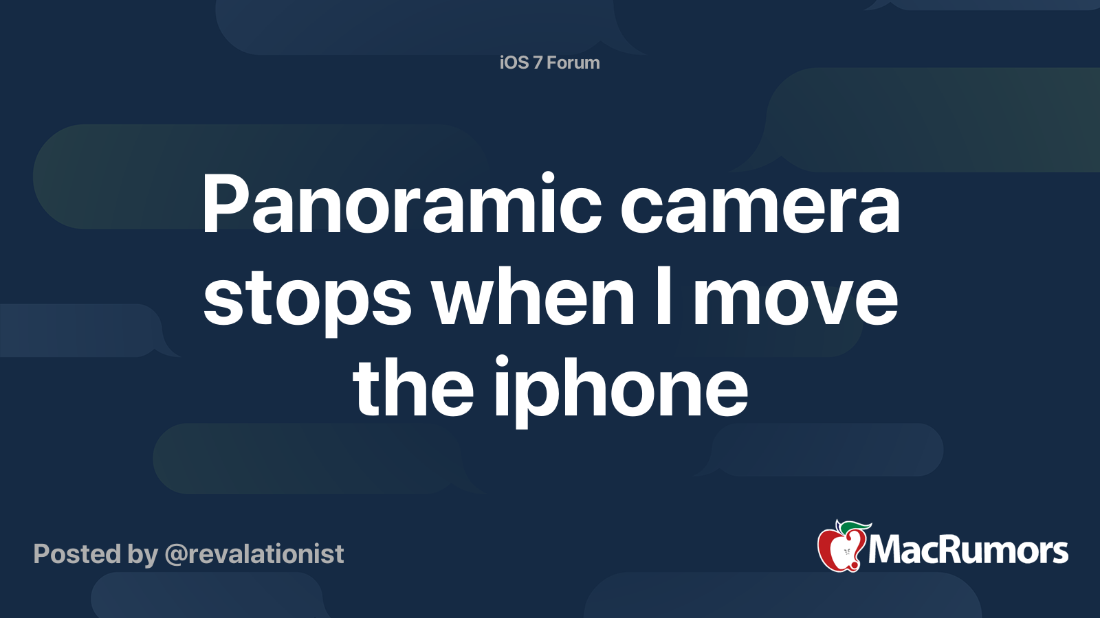 Panoramic camera stops when I move the iphone MacRumors Forums
