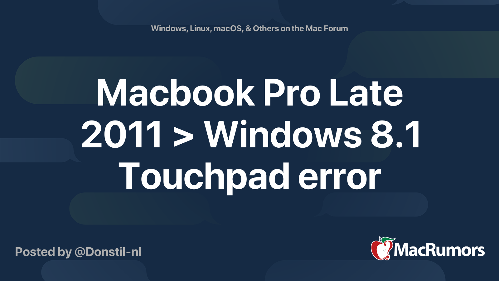 Macbook Pro Late 2011 > Windows 8.1 Touchpad error MacRumors Forums