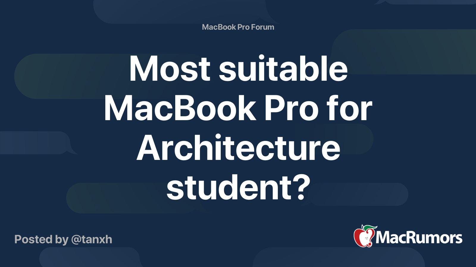 Most Suitable MacBook Pro For Architecture Student MacRumors Forums