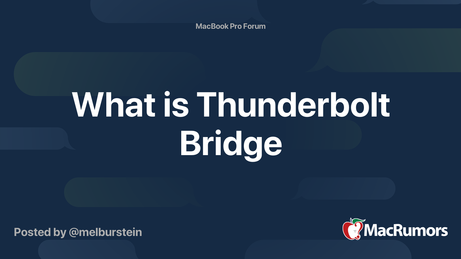 What is Thunderbolt Bridge MacRumors Forums