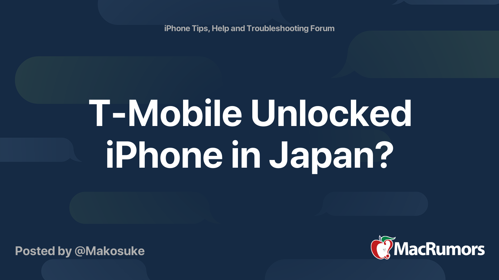 T-Mobile Unlocked iPhone in Japan? | MacRumors Forums