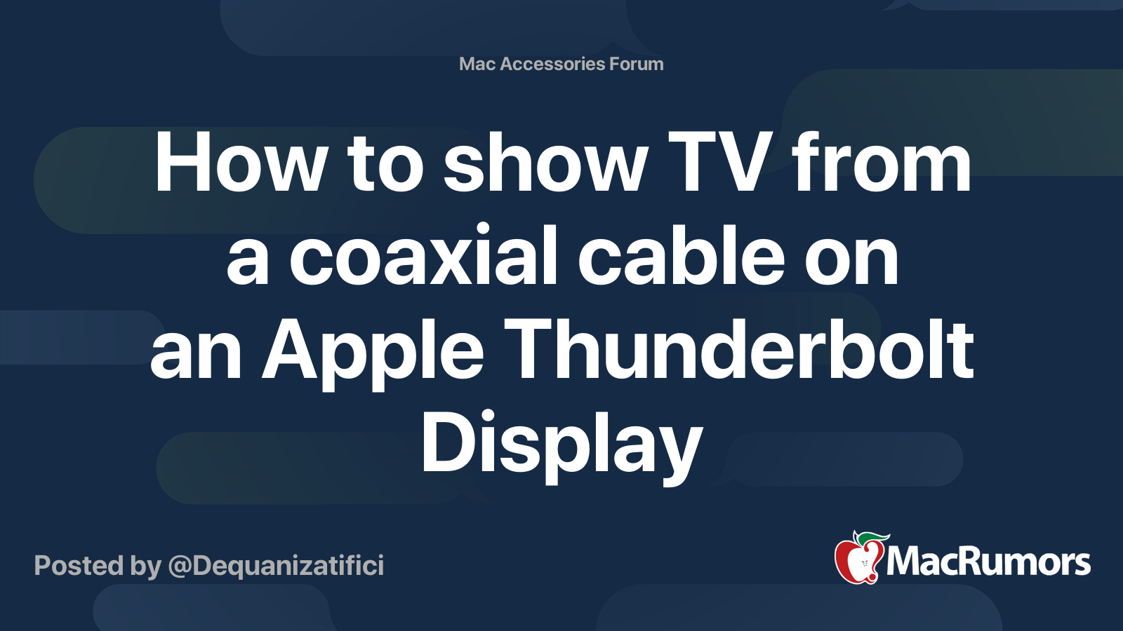 How to show TV from a coaxial cable on an Apple Thunderbolt Display
