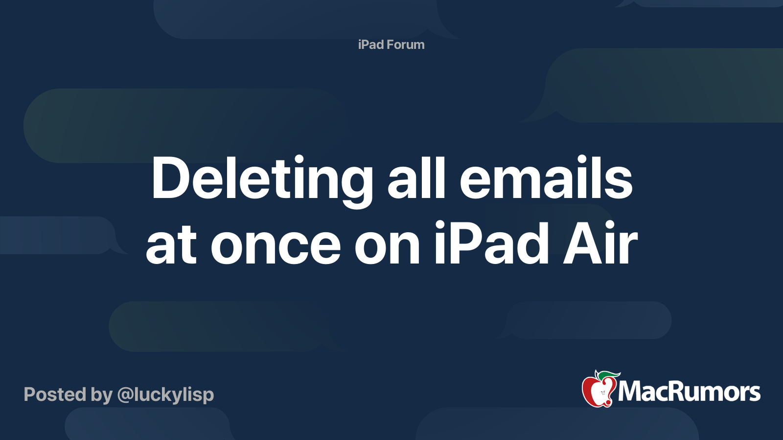 Deleting all emails at once on iPad Air | MacRumors Forums