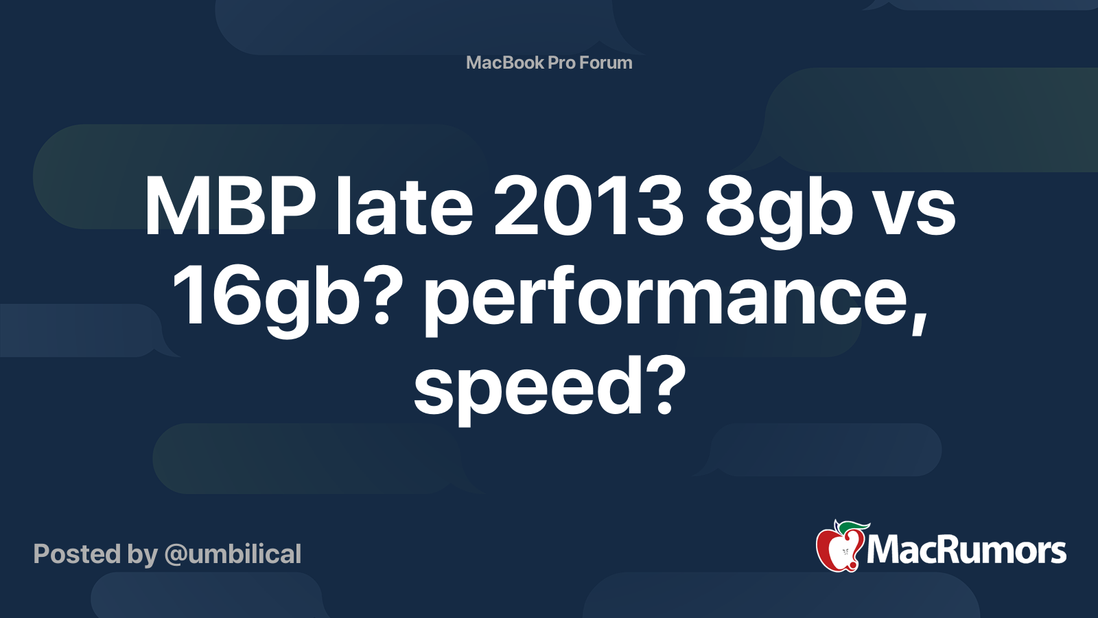 polet Ruin Høflig MBP late 2013 8gb vs 16gb? performance, speed? | MacRumors Forums