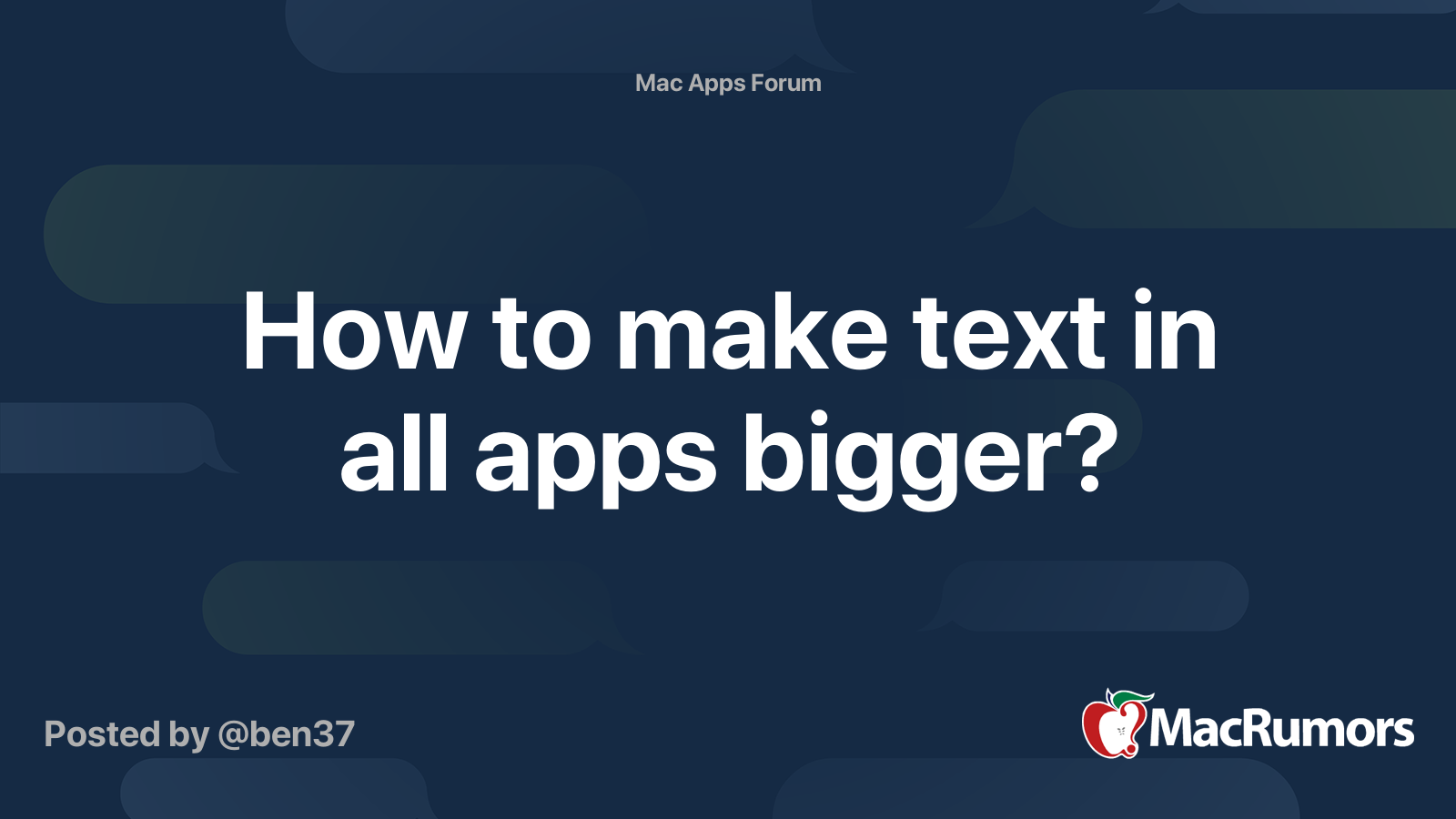 how-to-make-text-in-all-apps-bigger-macrumors-forums