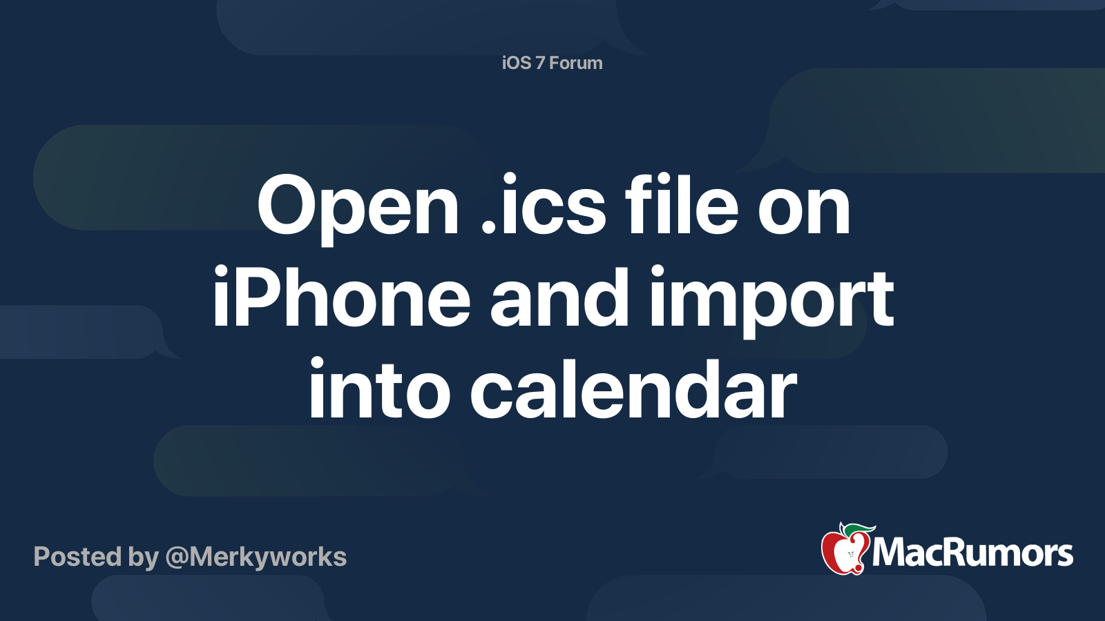 Open ics file on iPhone and import into calendar MacRumors Forums