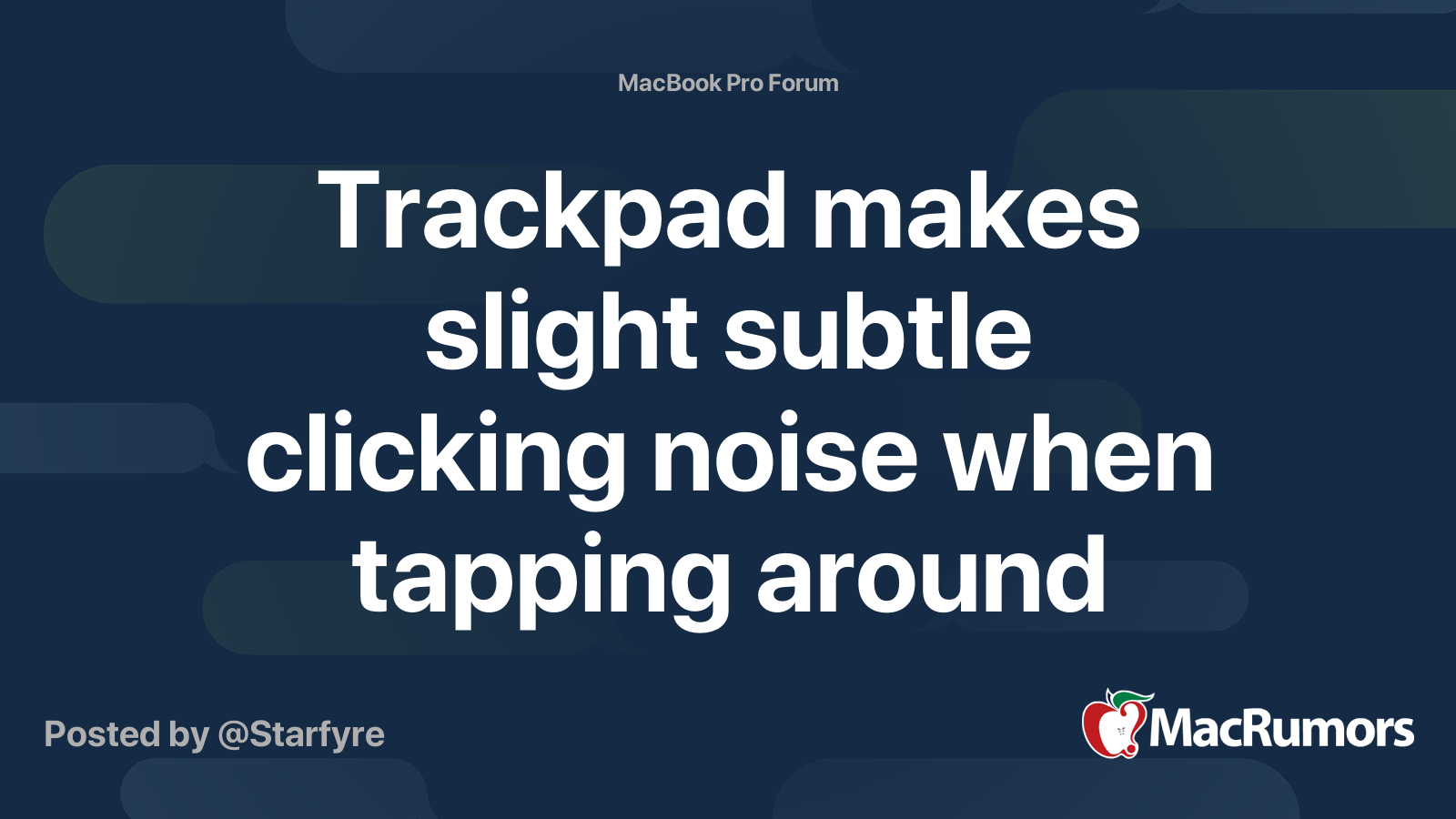 Trackpad makes slight subtle clicking noise when tapping around center