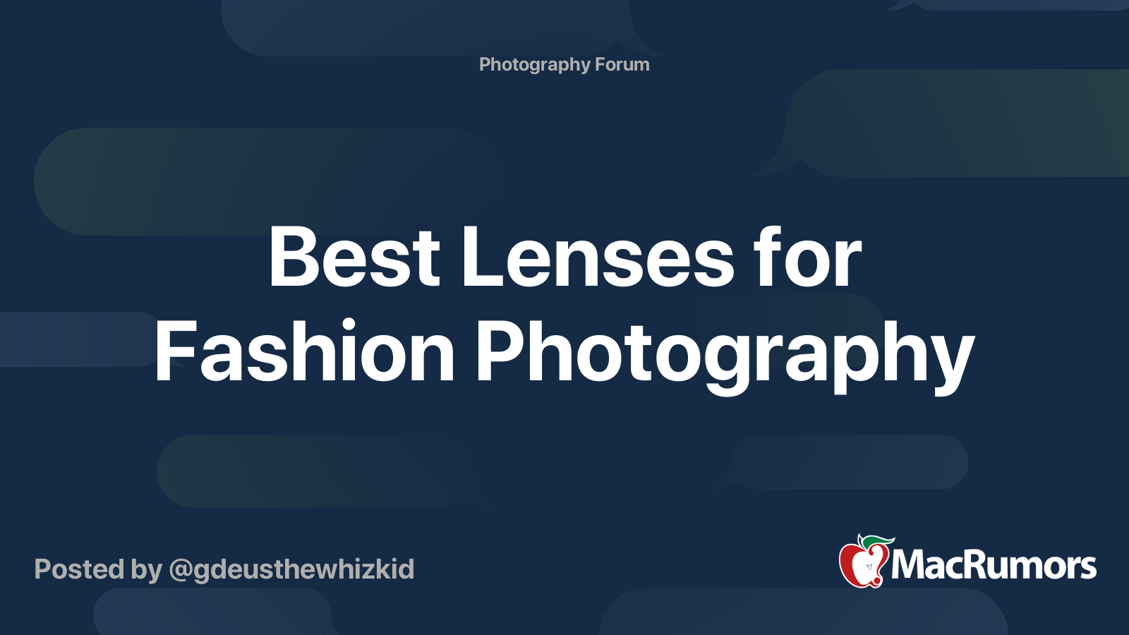 Best Lenses for Fashion Photography MacRumors Forums
