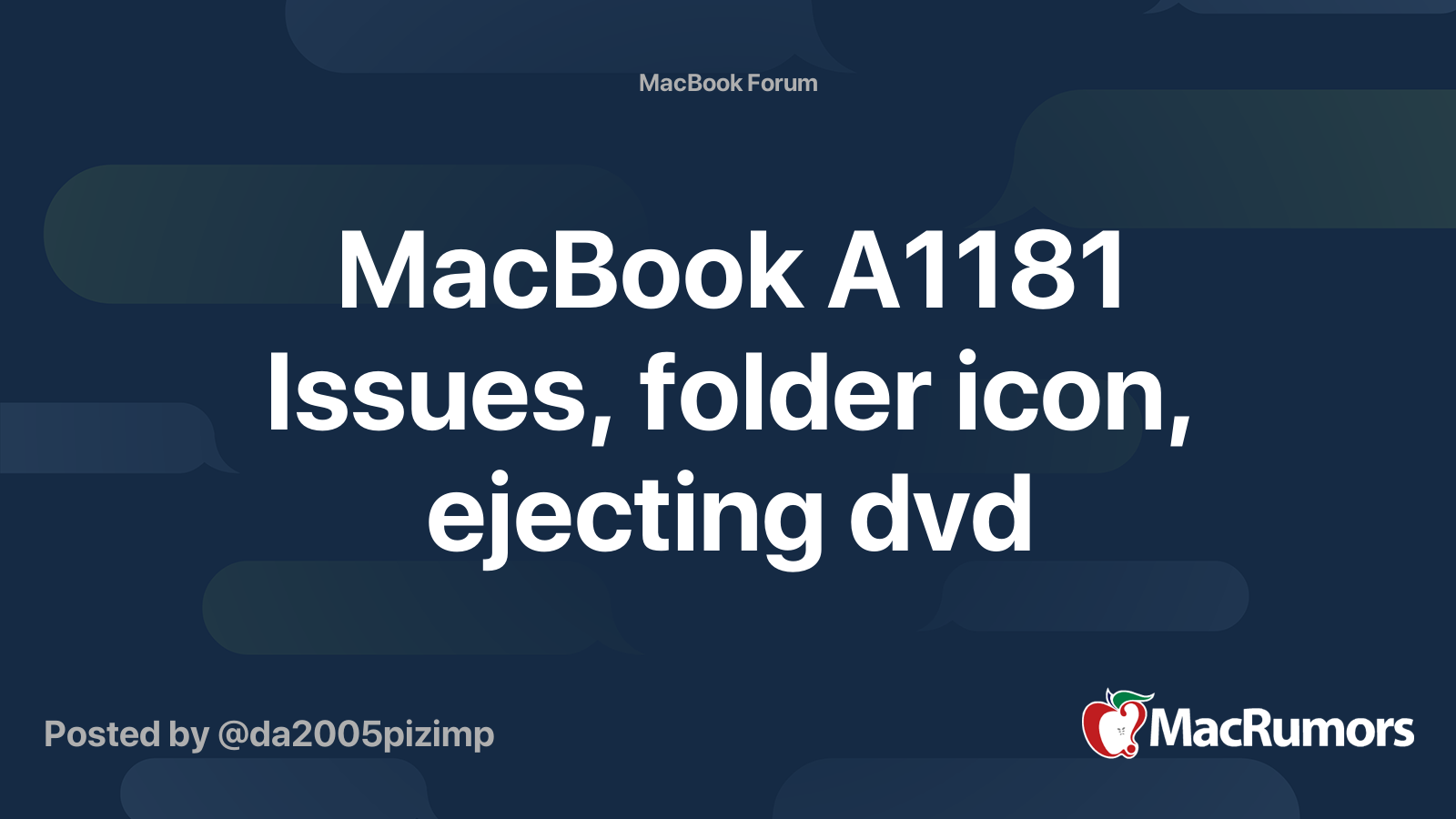 MacBook A1181 Issues, folder icon, ejecting dvd MacRumors Forums