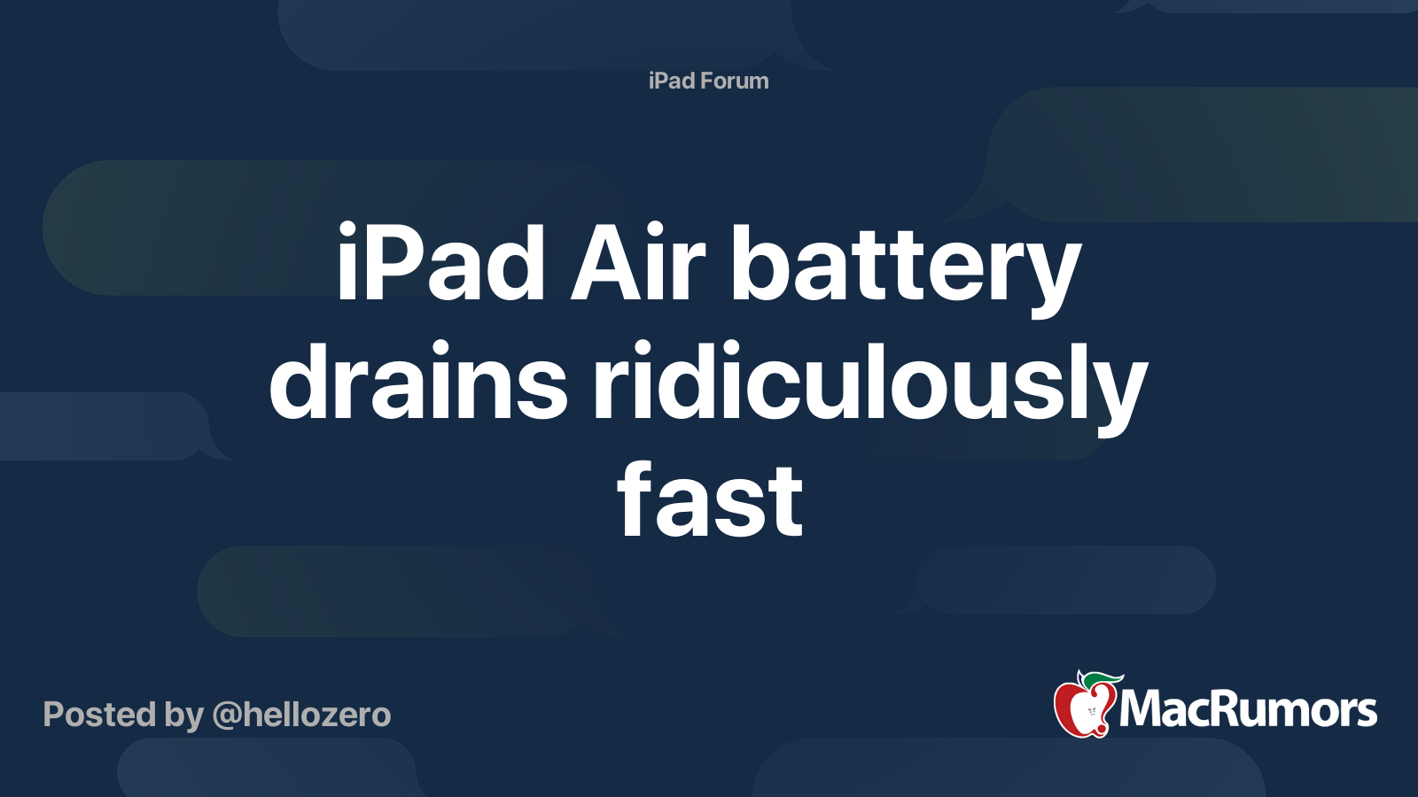 iPad Air battery drains ridiculously fast | MacRumors Forums