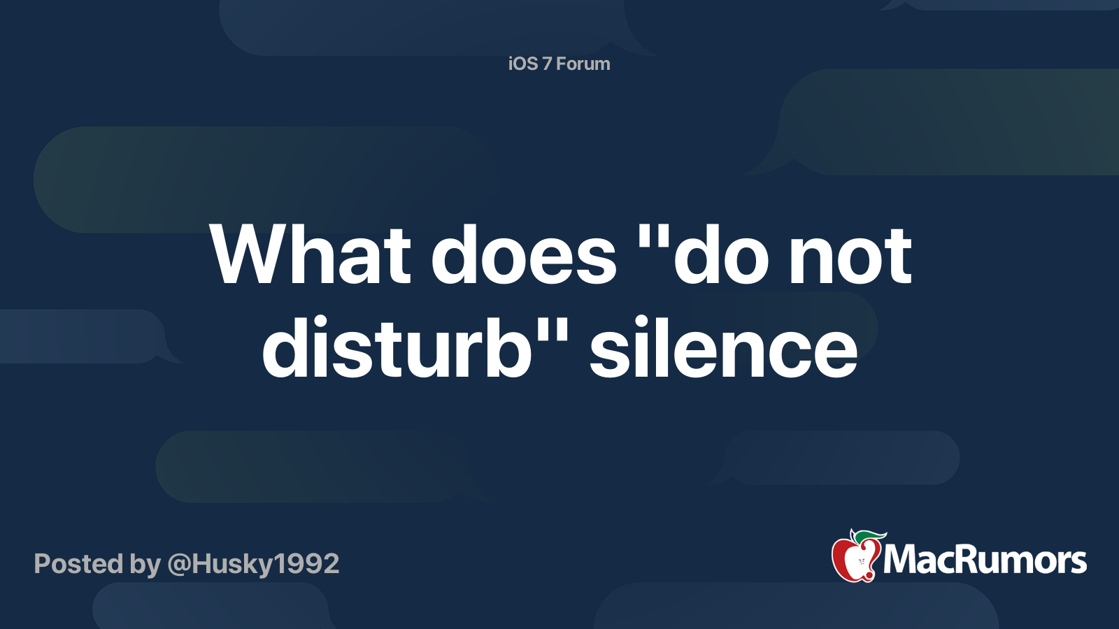 What does "do not disturb" silence MacRumors Forums