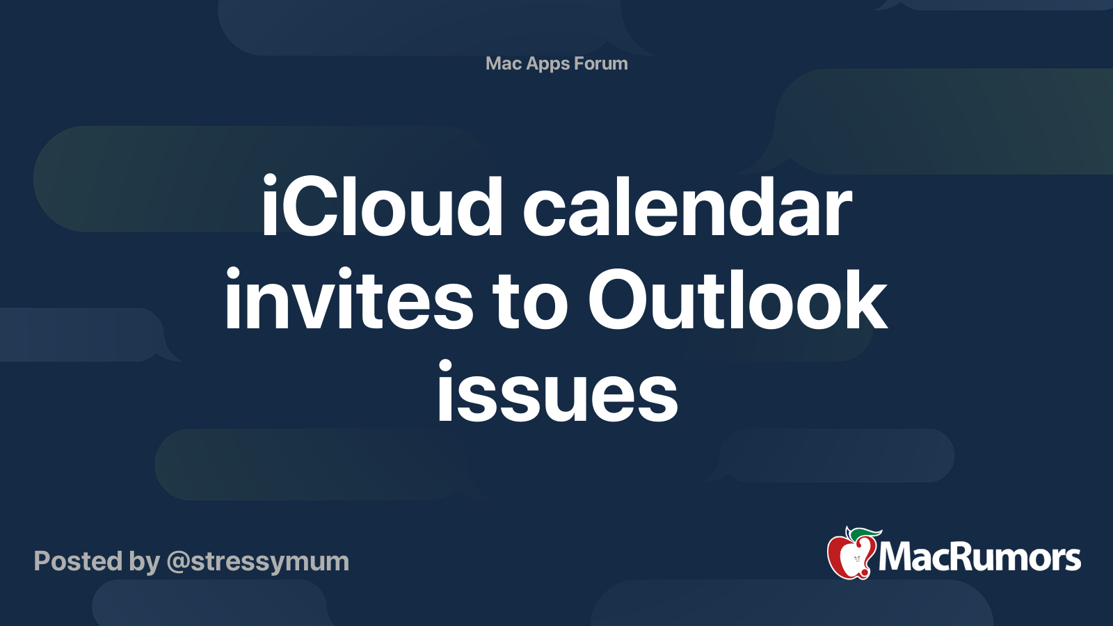 iCloud calendar invites to Outlook issues MacRumors Forums