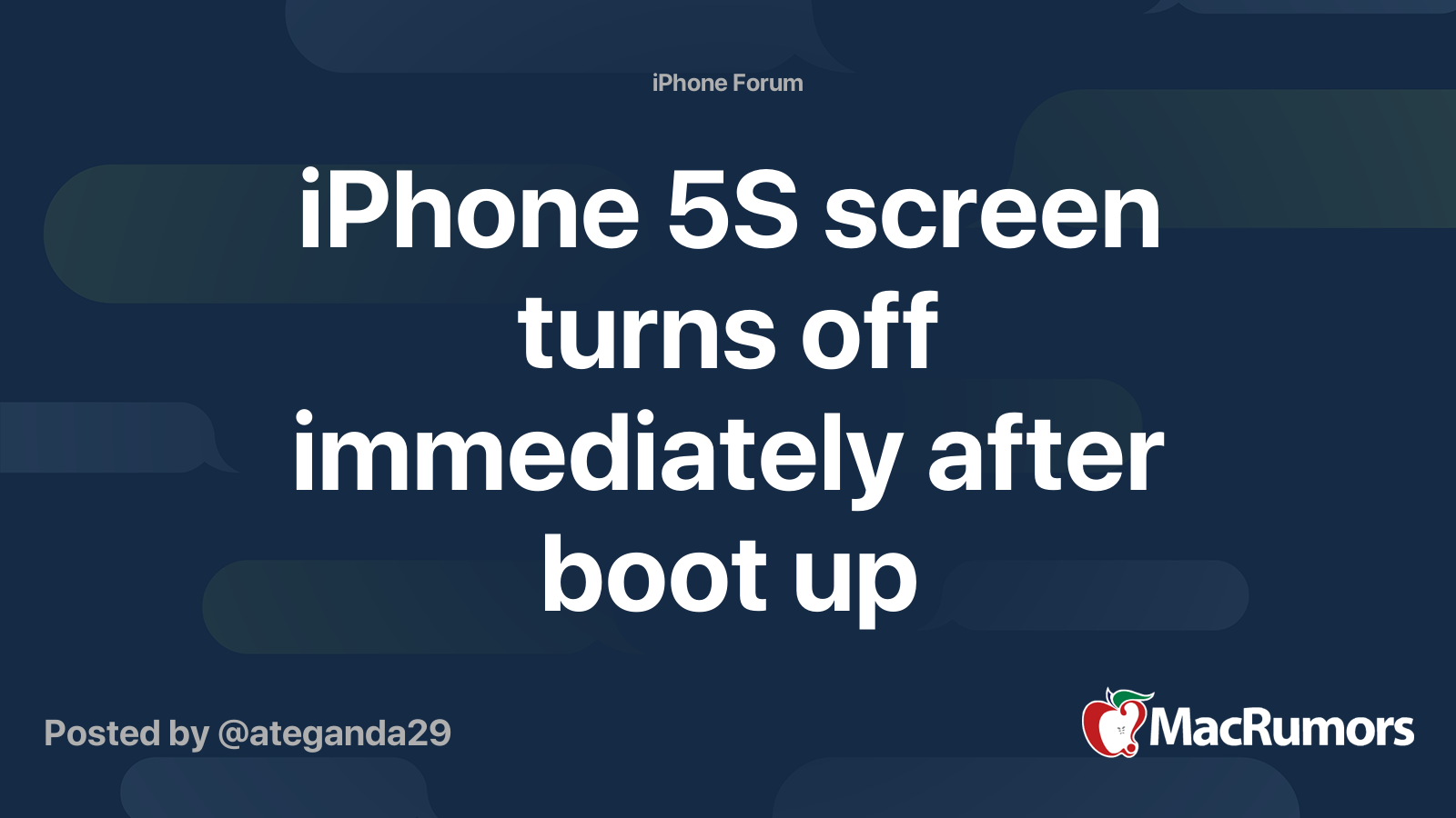 iPhone 5S screen turns off immediately after boot up MacRumors Forums
