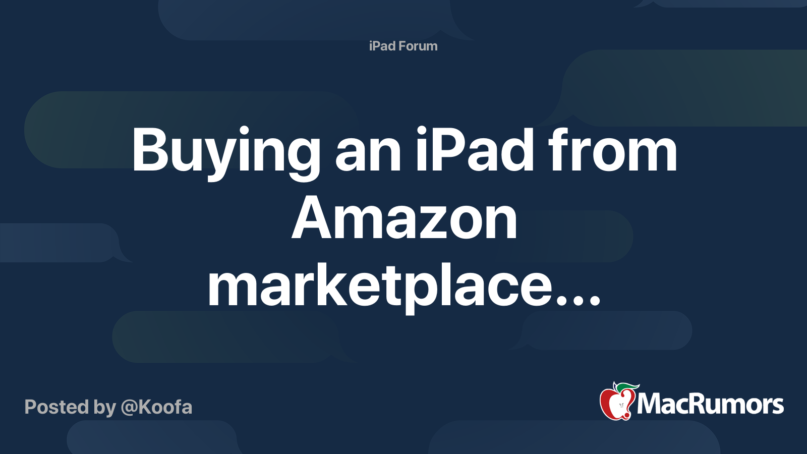 Buying an iPad from Amazon marketplace... MacRumors Forums