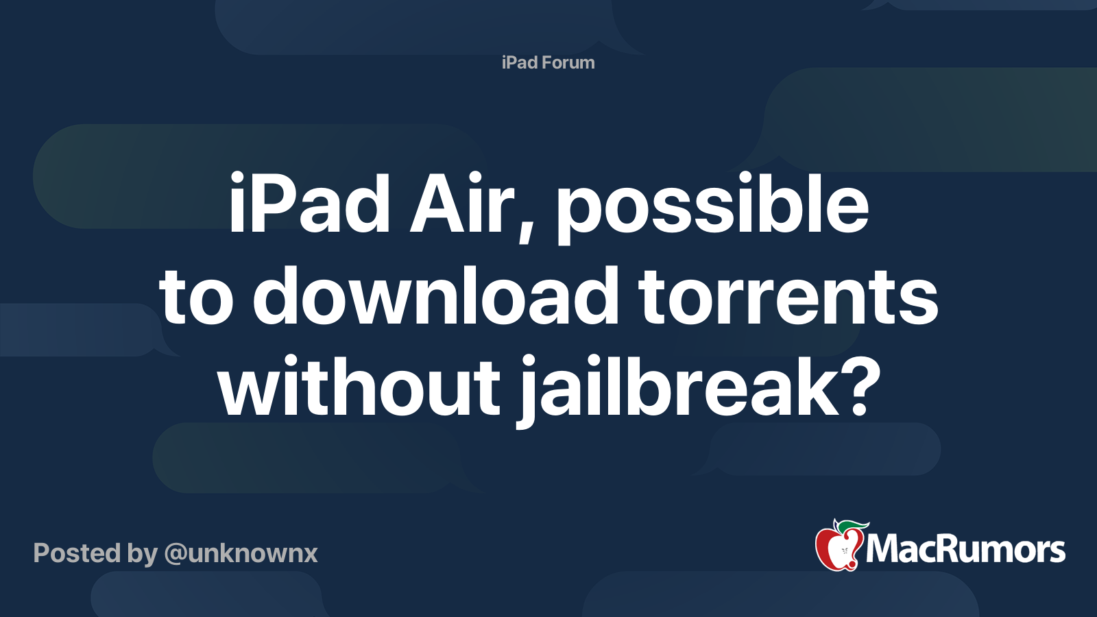 iPad Air, possible to download torrents without jailbreak 