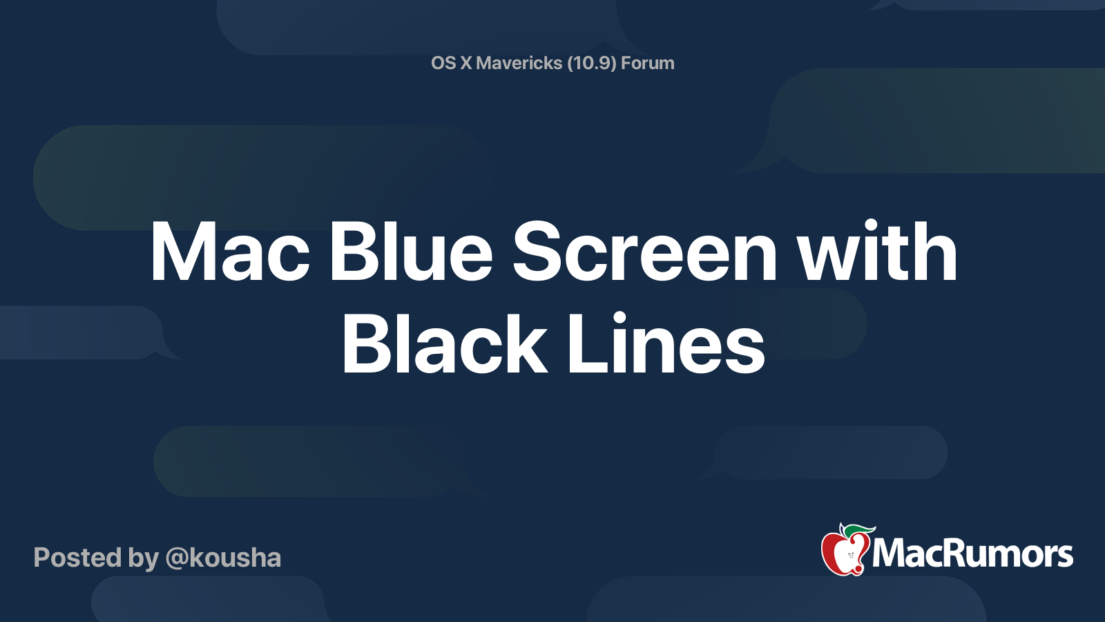 Mac Blue Screen with Black Lines | MacRumors Forums