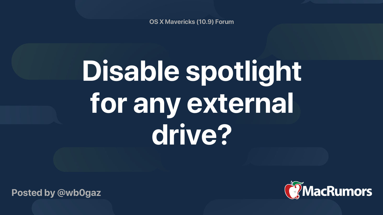 Disable spotlight for any external drive? MacRumors Forums