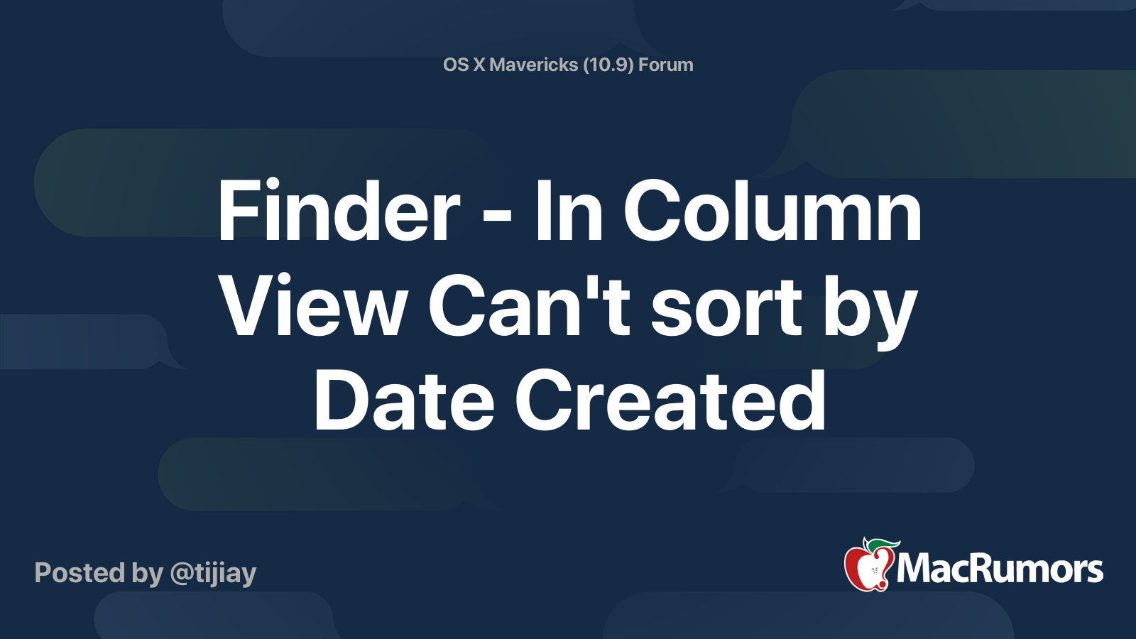 Finder - In Column View Can't sort by Date Created | MacRumors Forums