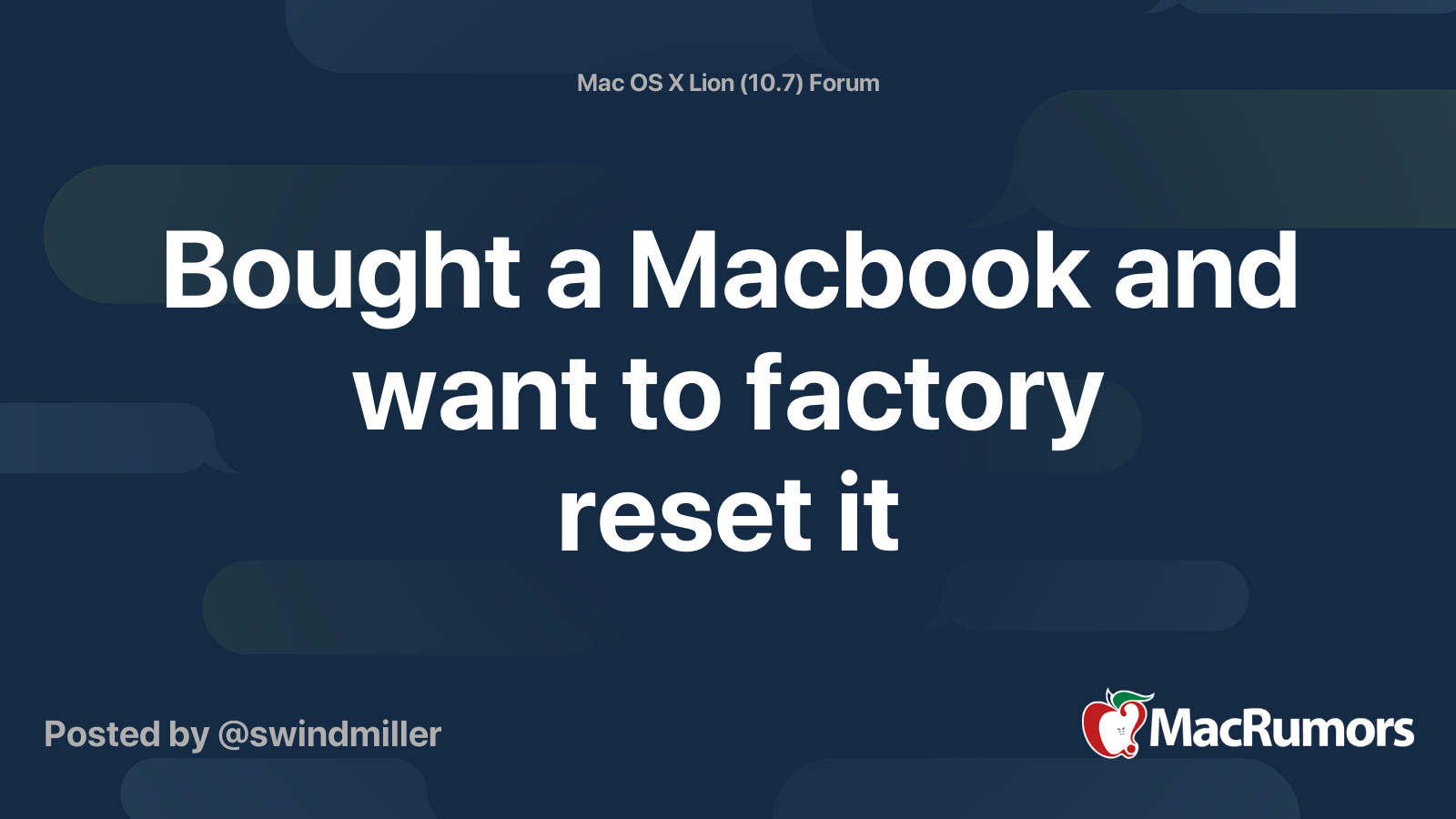 Bought a Macbook and want to factory reset it | MacRumors Forums