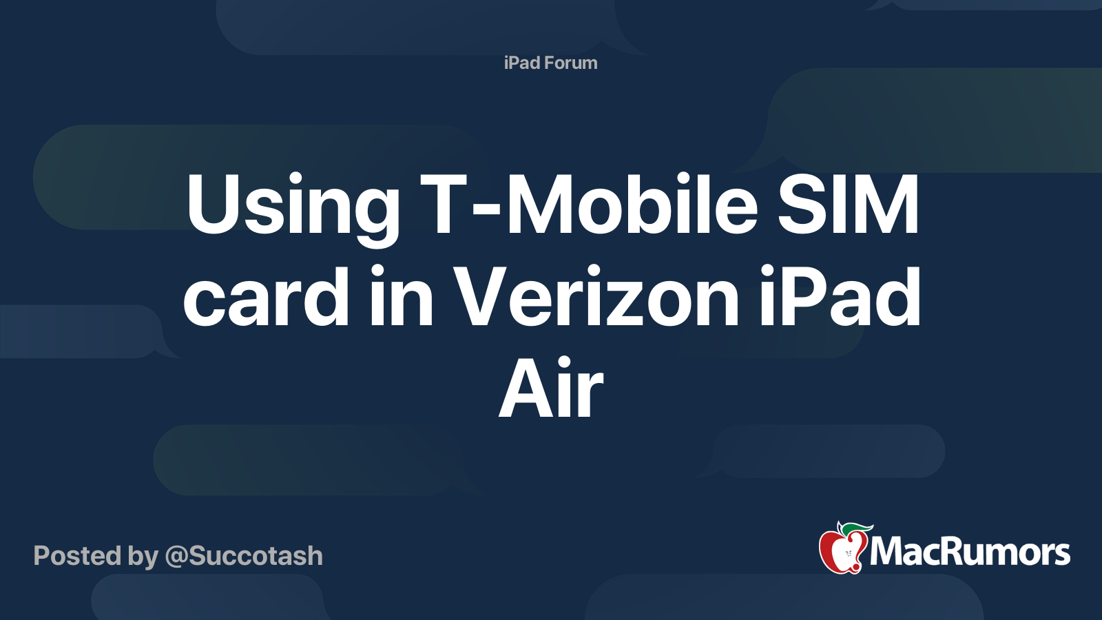 Using TMobile SIM card in Verizon iPad Air MacRumors Forums