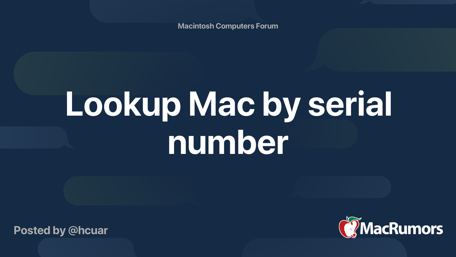 Lookup Mac by serial number | MacRumors Forums