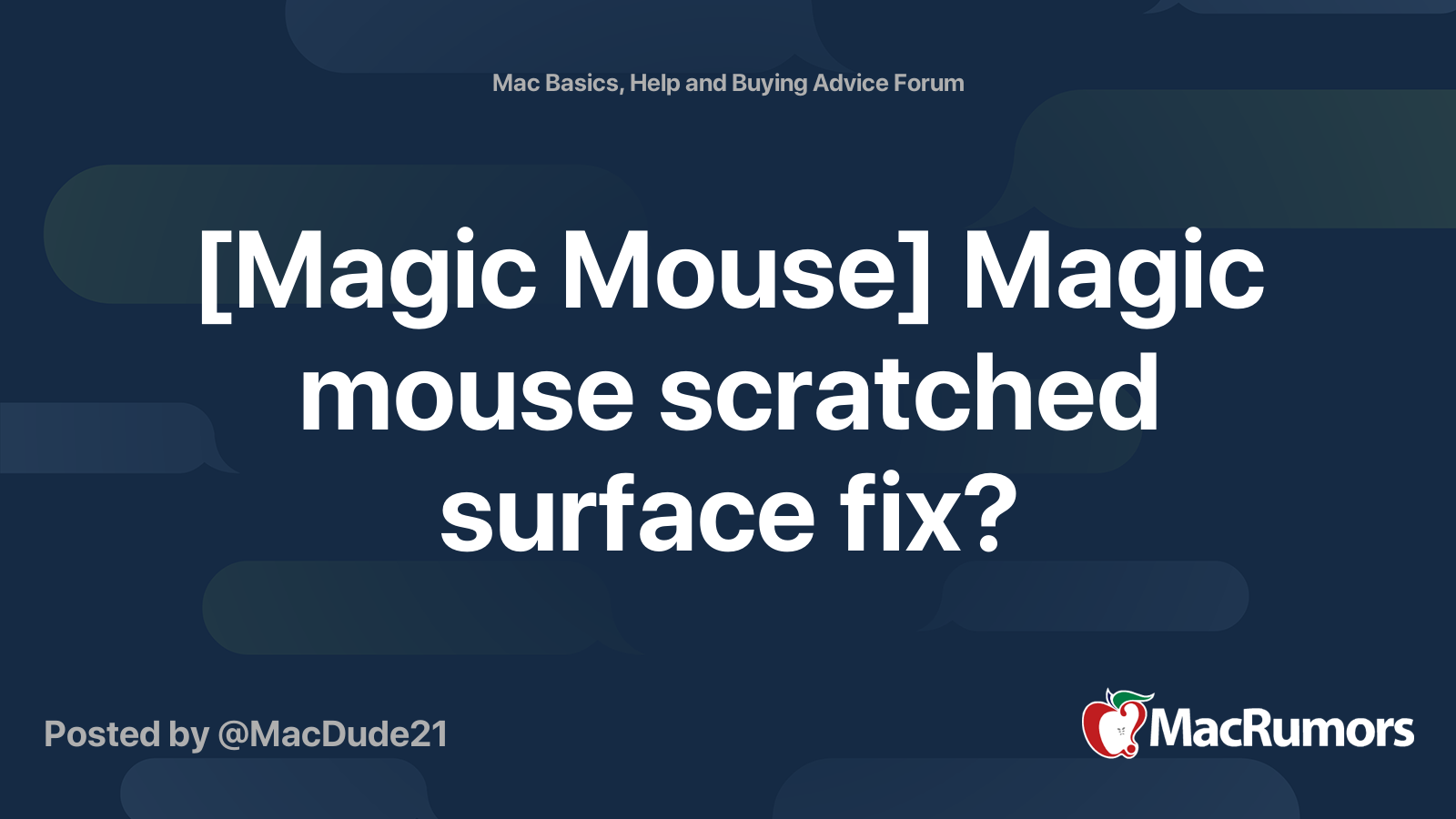 [Magic Mouse] Magic mouse scratched surface fix? | MacRumors Forums