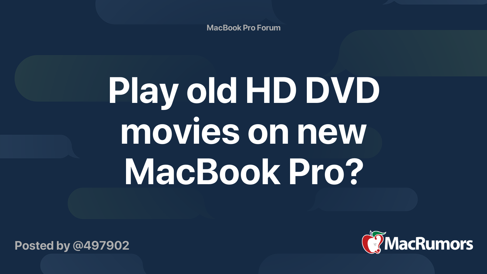 Play old HD DVD movies on new MacBook Pro MacRumors Forums