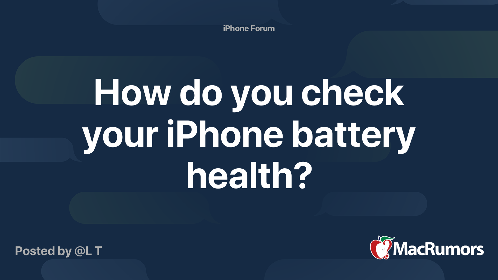 How do you check your iPhone battery health? | MacRumors Forums