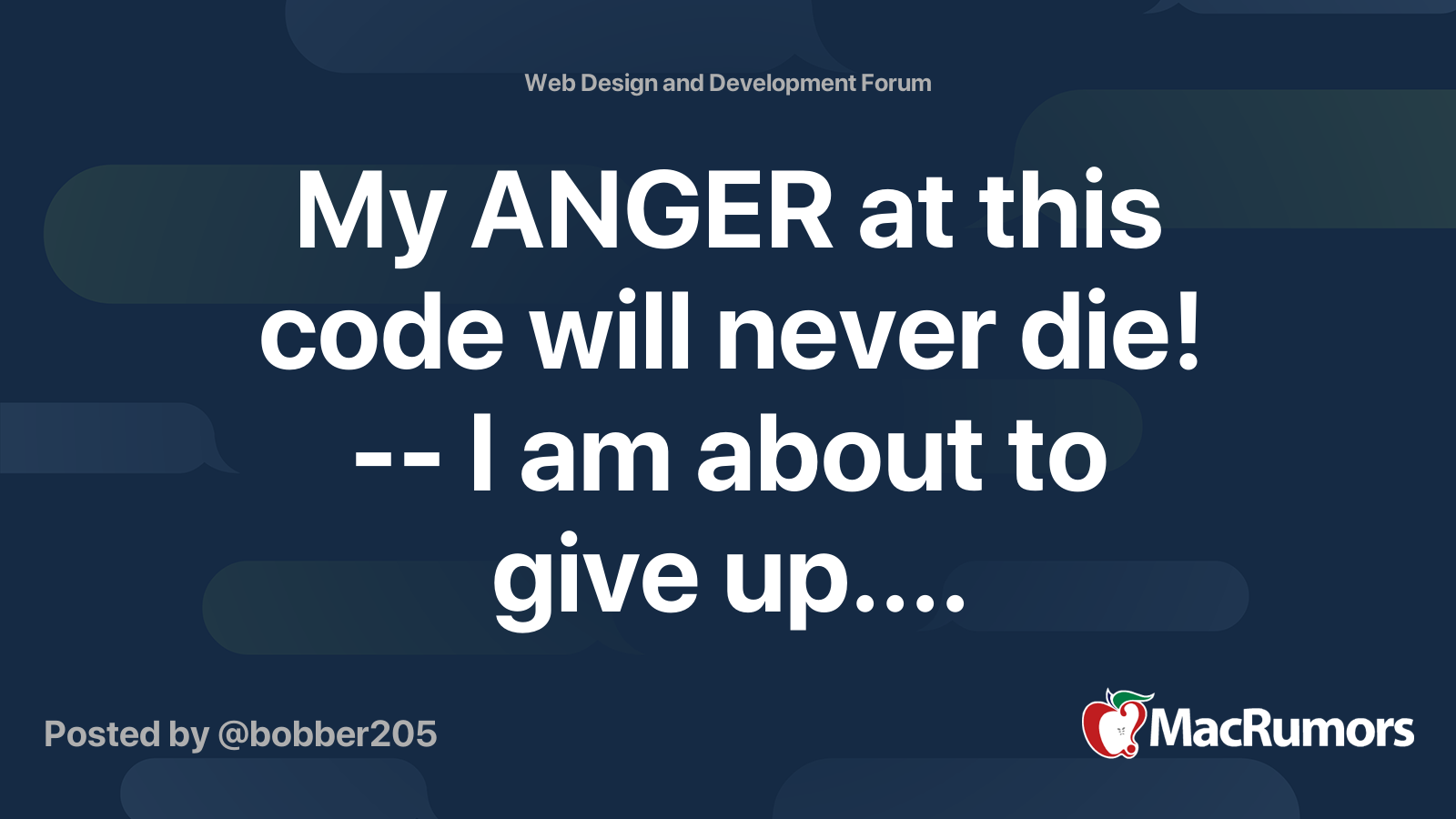 My ANGER at this code will never die! -- I am about to give up ...