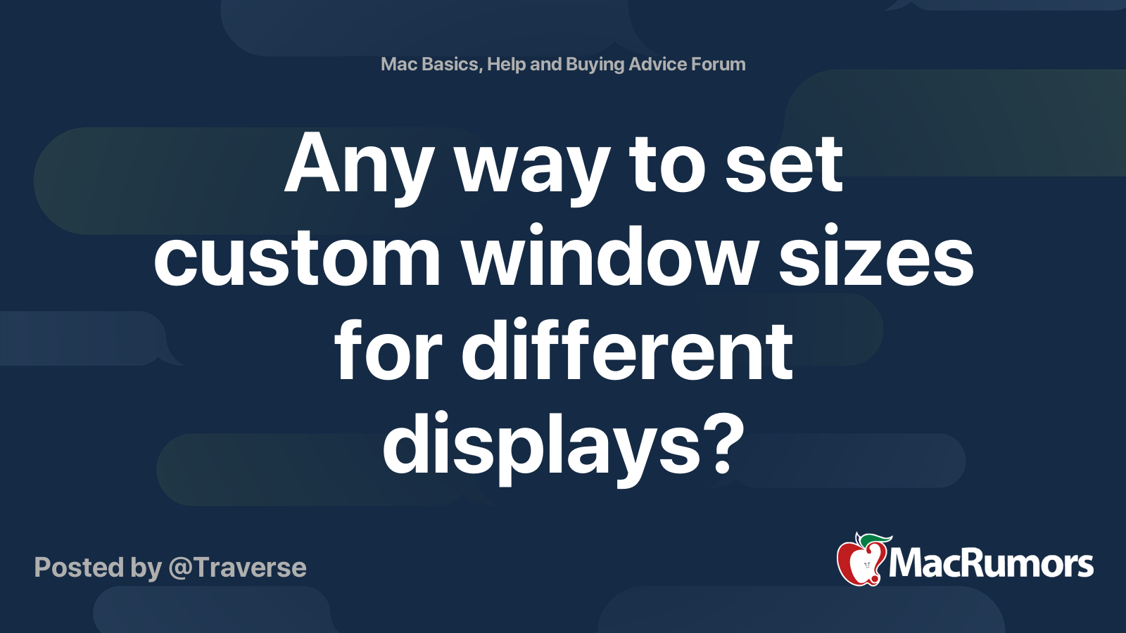 Any way to set custom window sizes for different displays? | MacRumors ...