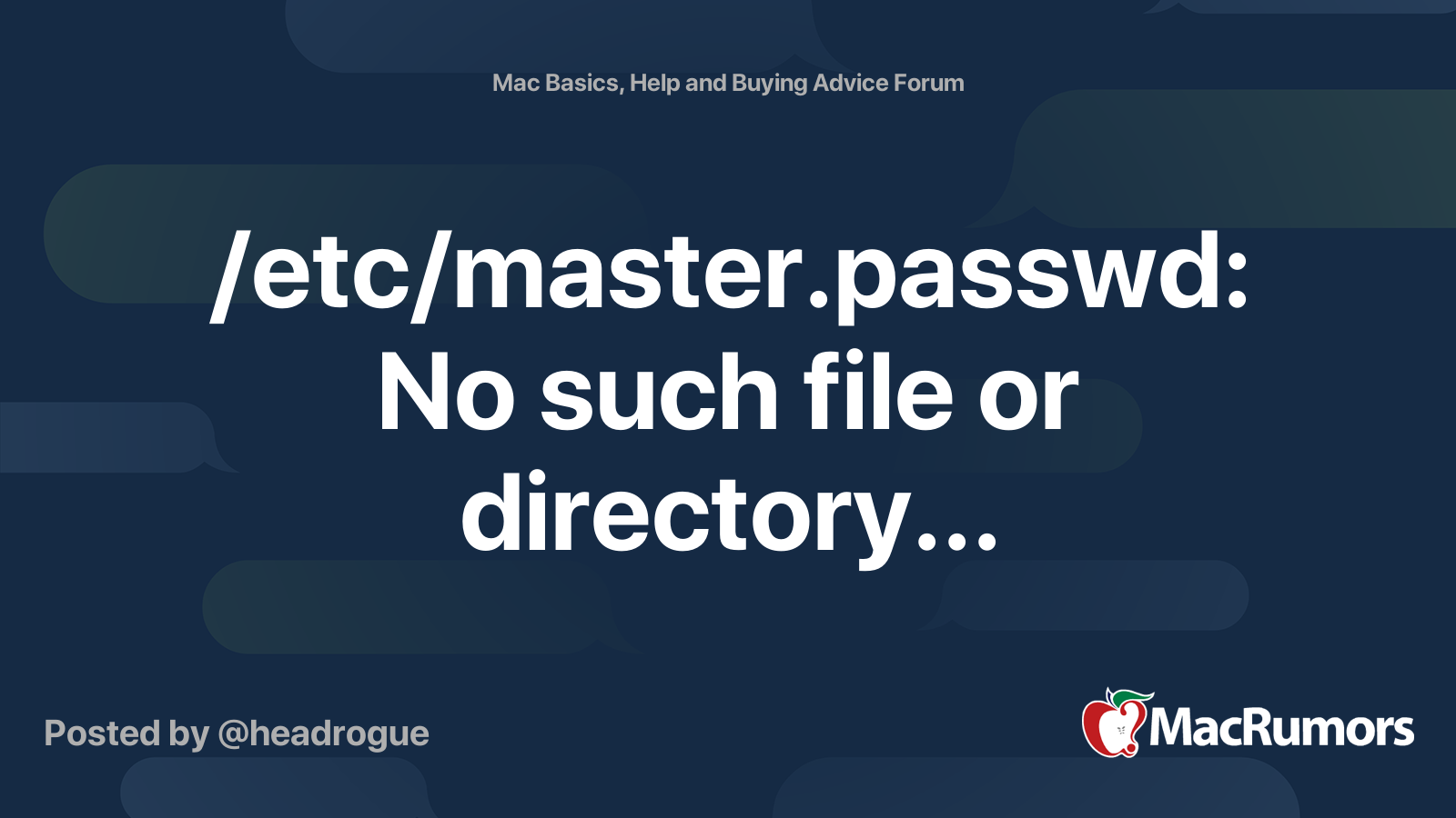 etc/master.passwd: No such file or directory... | MacRumors Forums