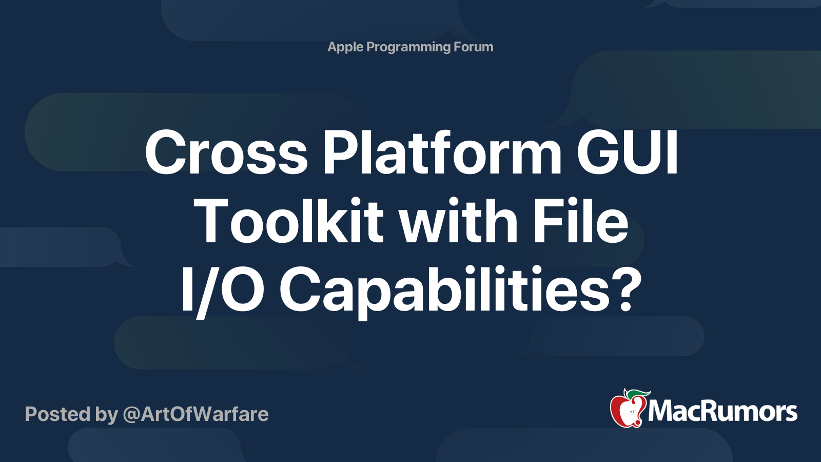 Cross Platform GUI Toolkit with File I/O Capabilities? | MacRumors Forums