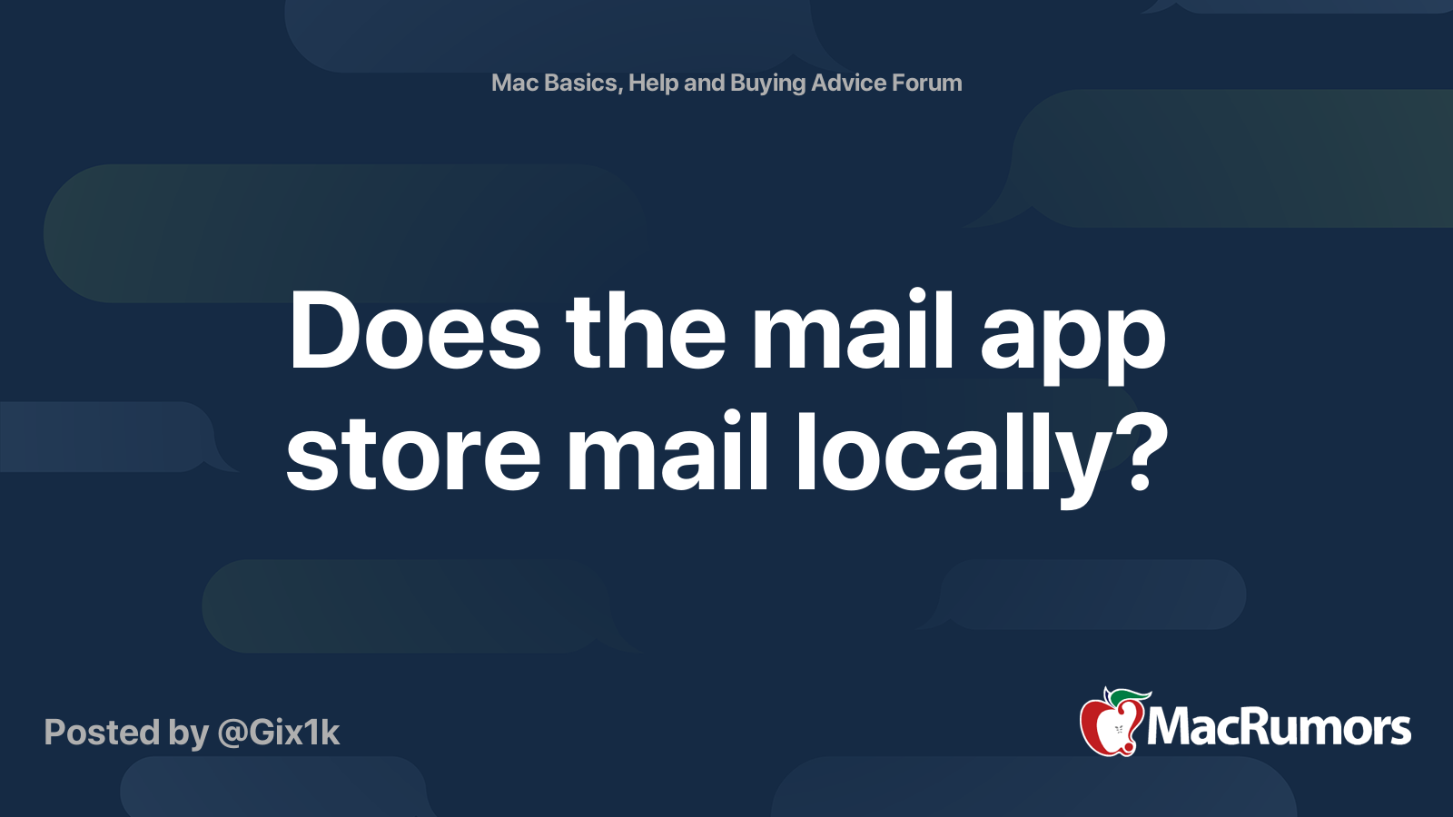 Does the mail app store mail locally? MacRumors Forums