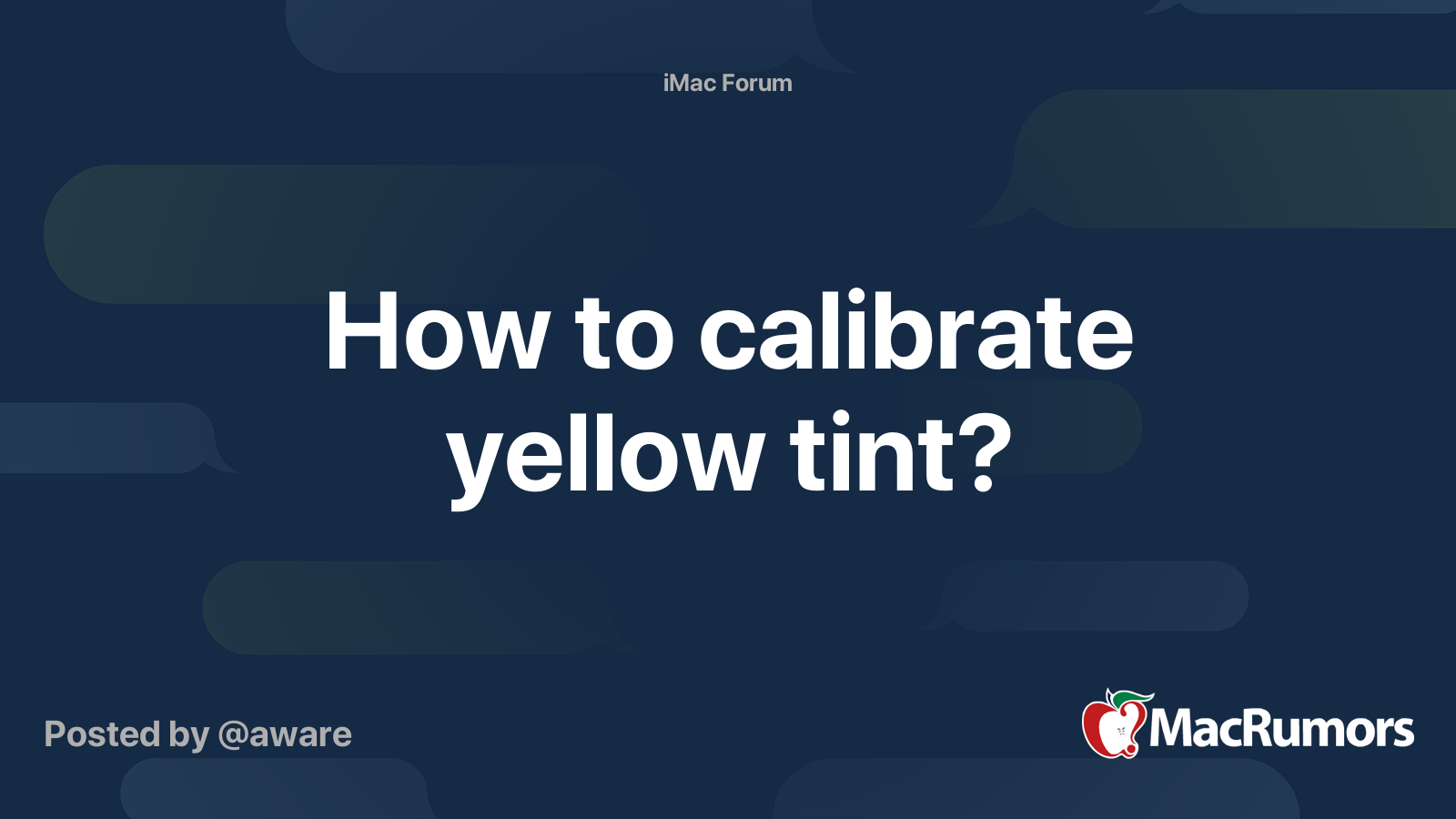 How to calibrate yellow tint? MacRumors Forums