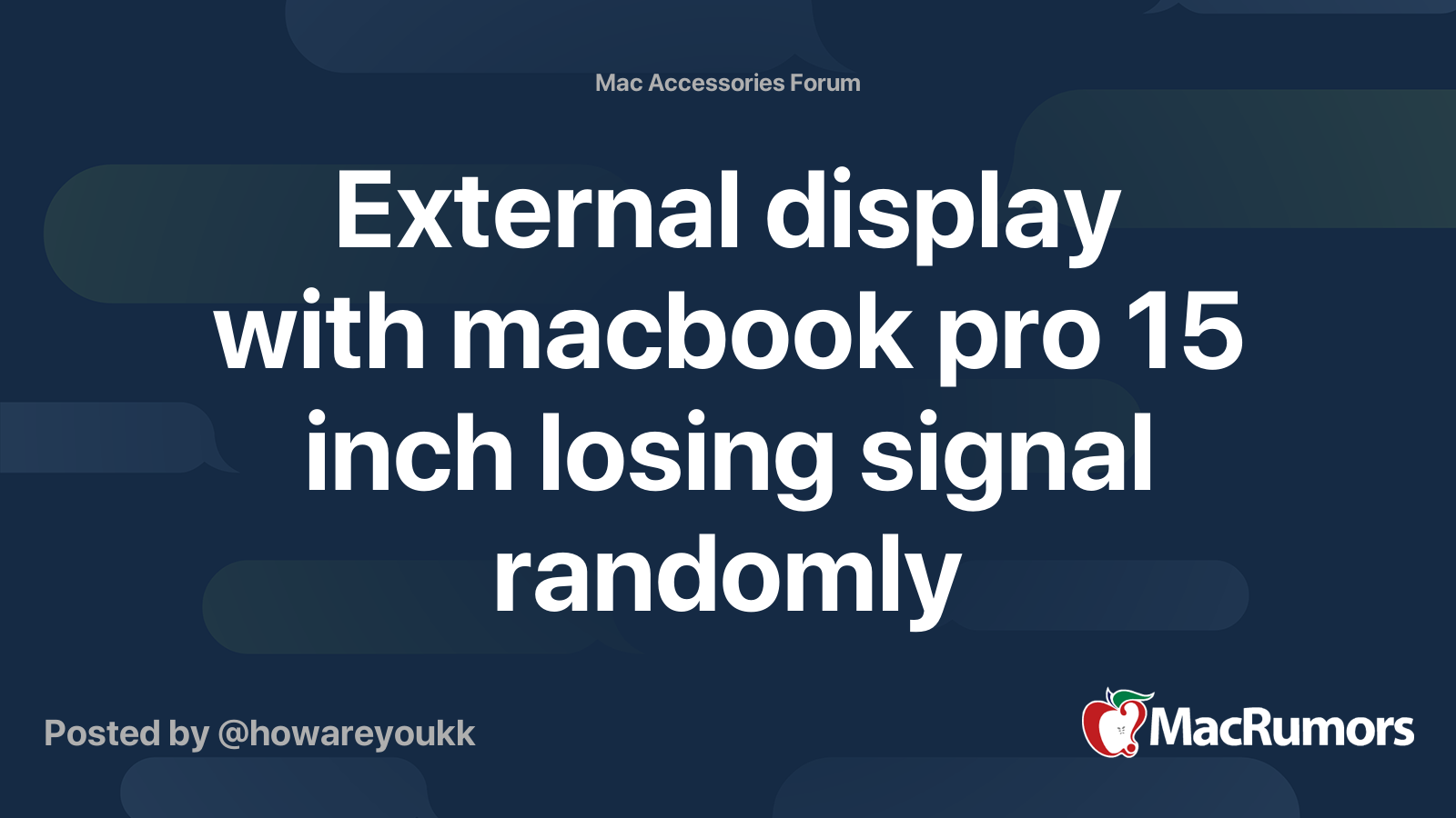 External display with macbook pro 15 inch losing signal randomly