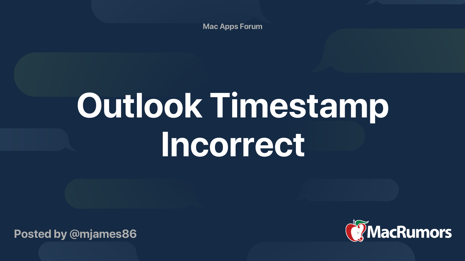 Outlook Timestamp Incorrect MacRumors Forums