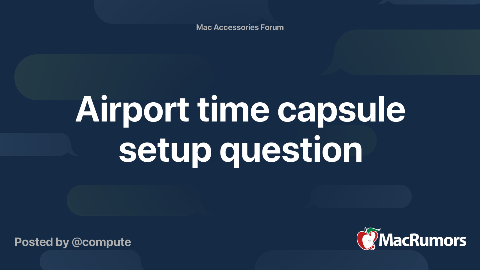 Airport time capsule setup question MacRumors Forums