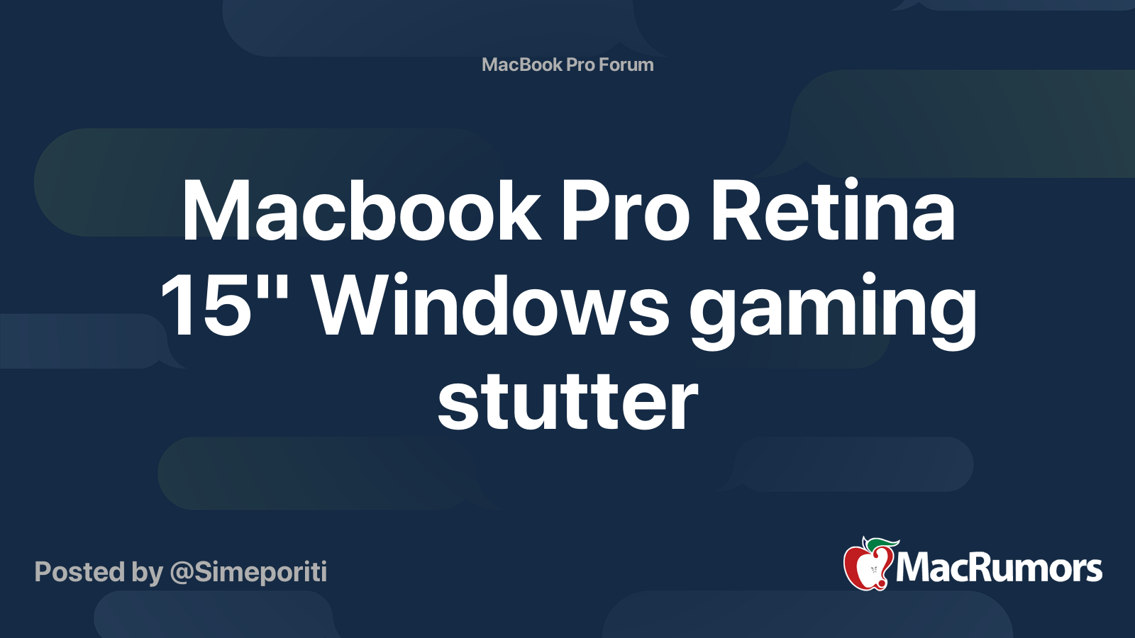 Macbook Pro Retina 15" Windows gaming stutter | MacRumors Forums