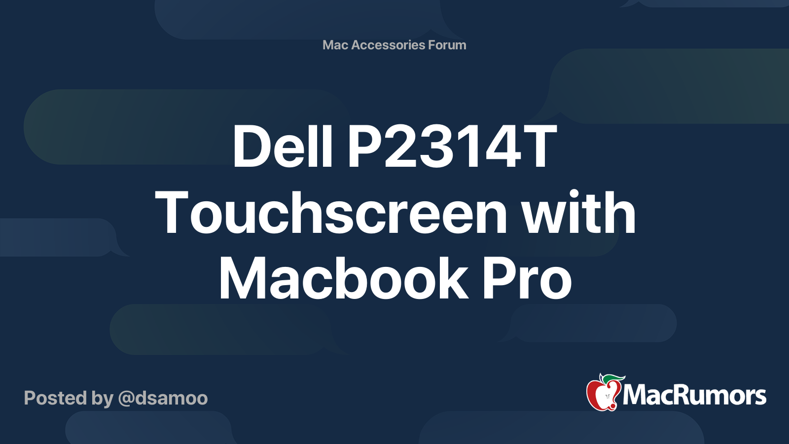 Dell P2314T Touchscreen with Macbook Pro | MacRumors Forums