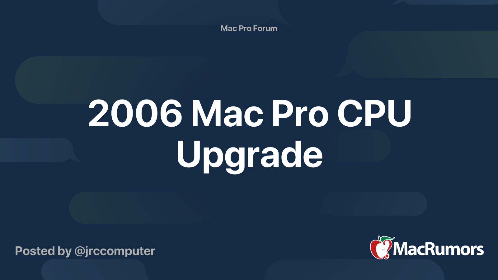 06 Mac Pro Cpu Upgrade Macrumors Forums