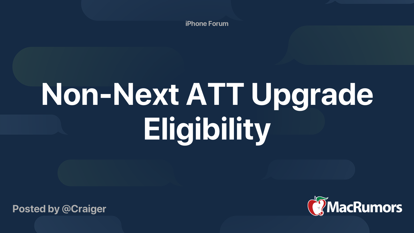 NonNext ATT Upgrade Eligibility MacRumors Forums