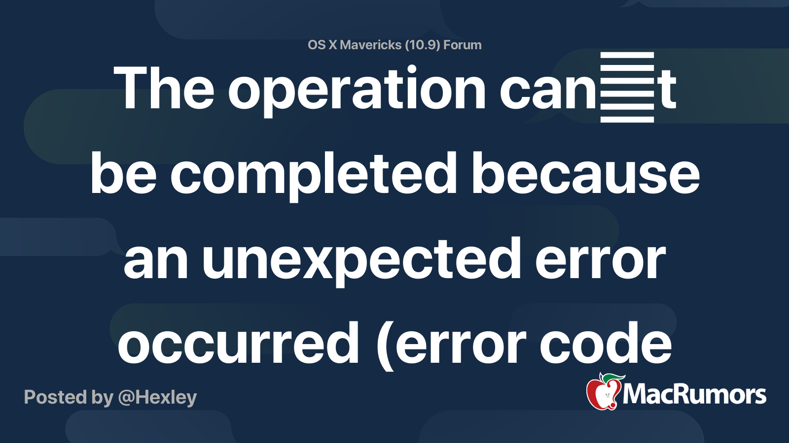 Ошибка the operation couldn t be completed kcferrordomaincfnetwork error 120 тор