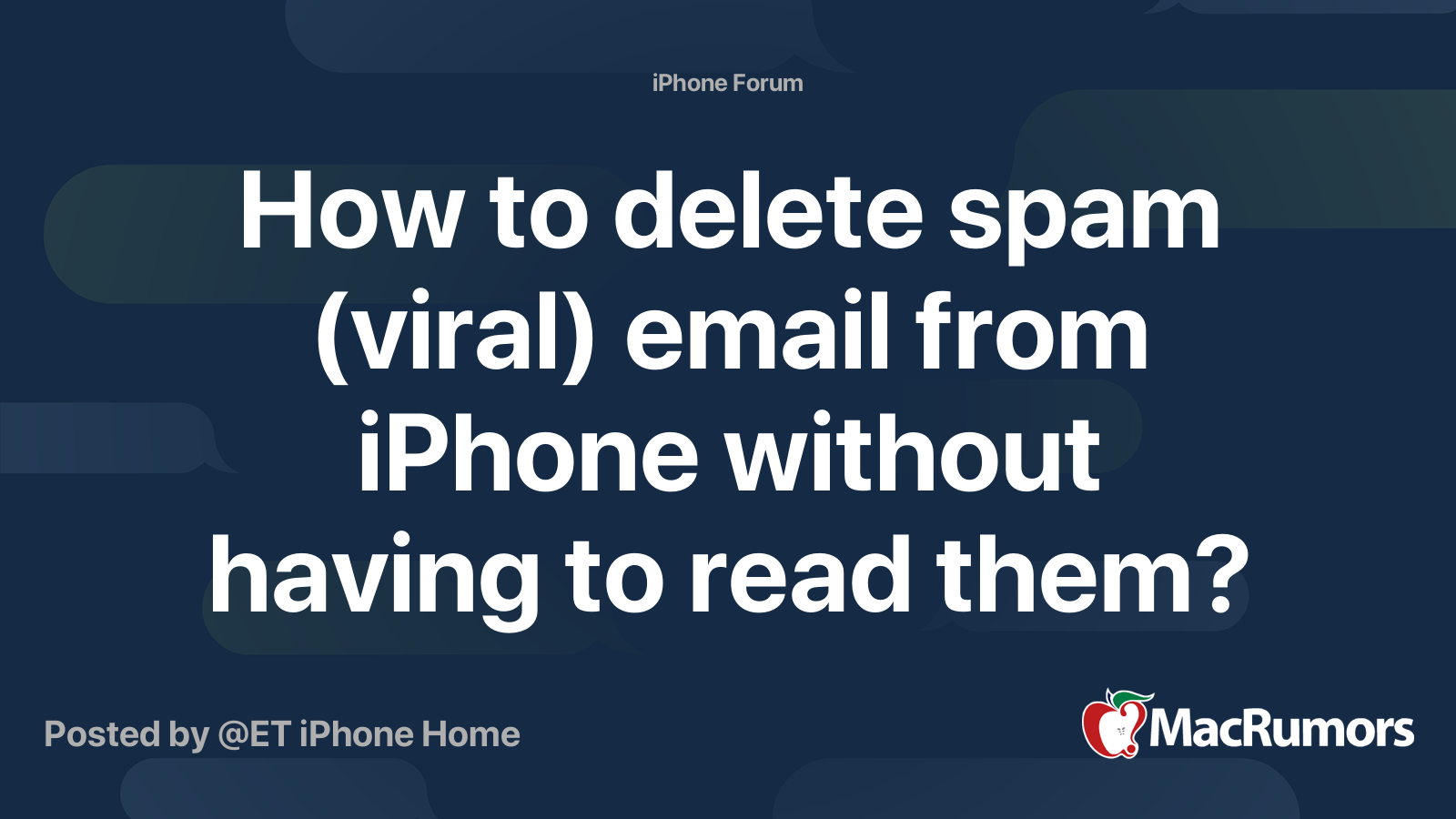 How to delete spam (viral) email from iPhone without having to read