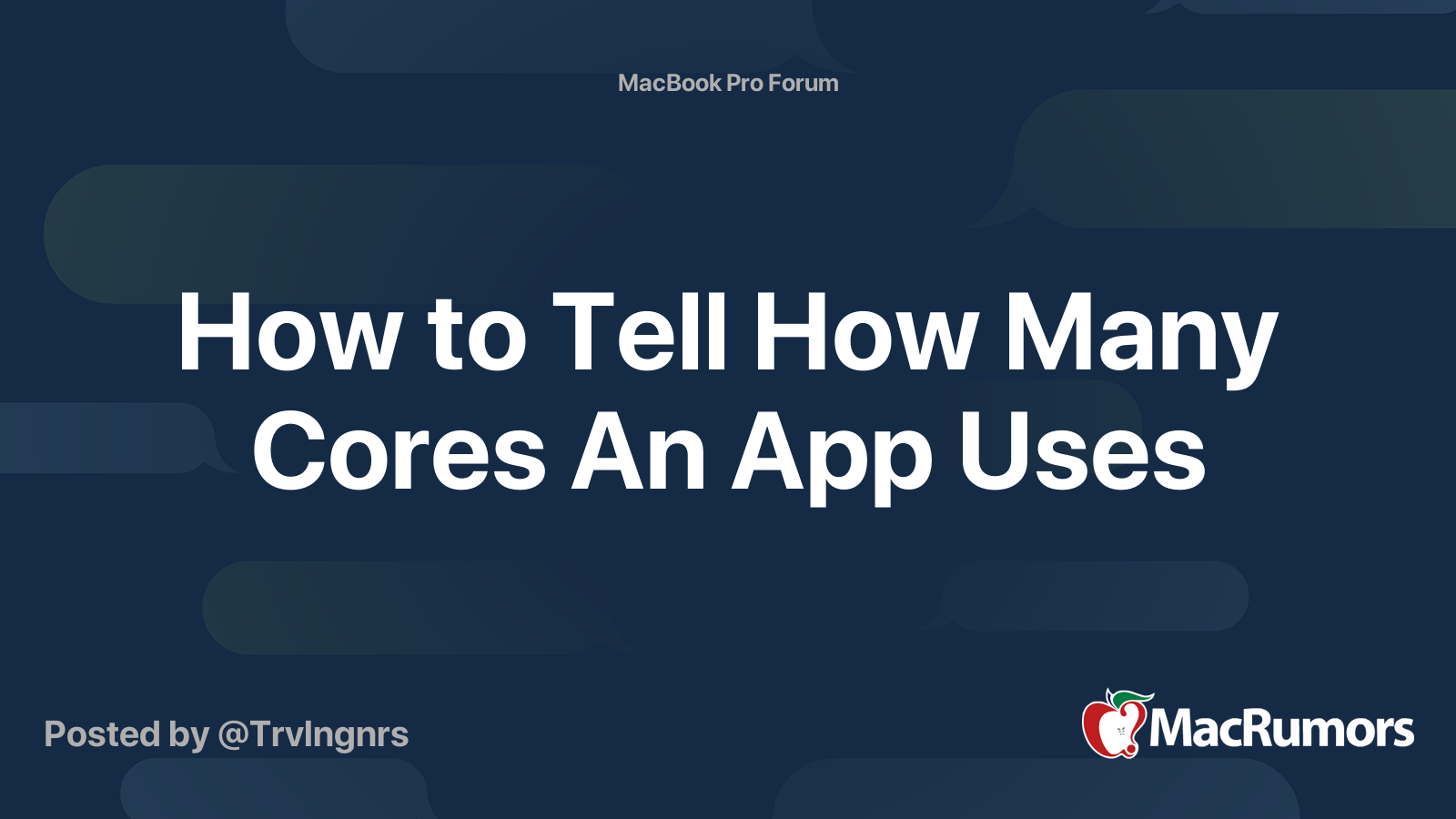 How to Tell How Many Cores An App Uses | MacRumors Forums