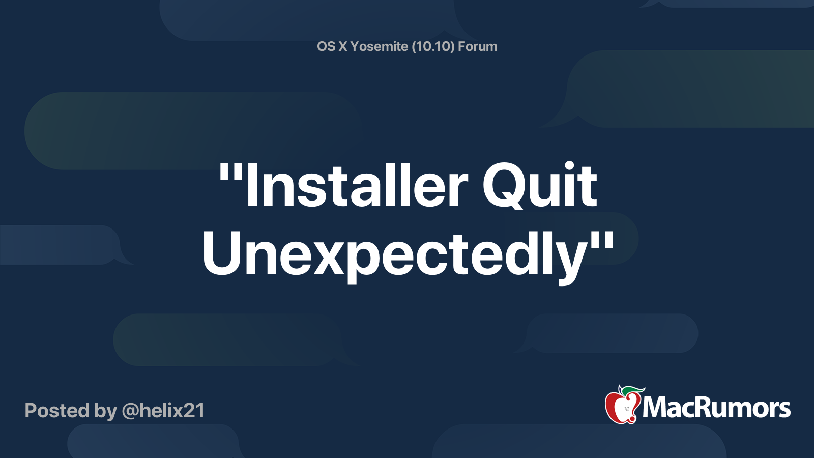 "Installer Quit Unexpectedly" MacRumors Forums