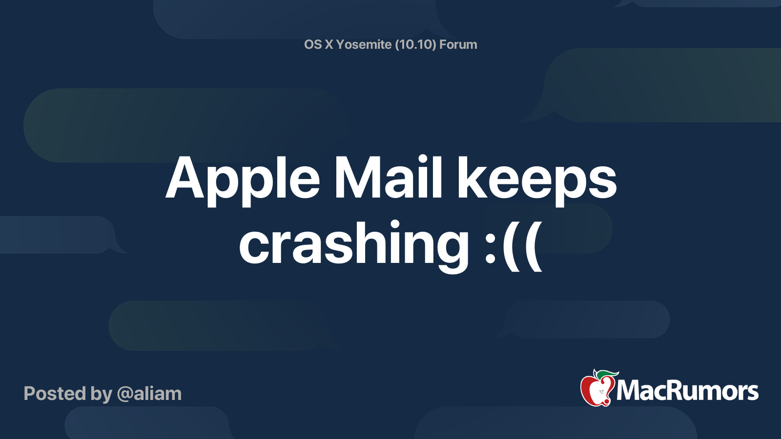 Apple Mail keeps crashing (( MacRumors Forums